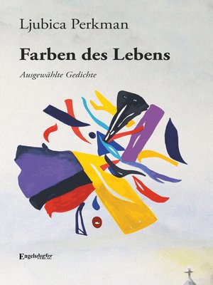 cover image of Ljubica Perkmans Farben des Lebens